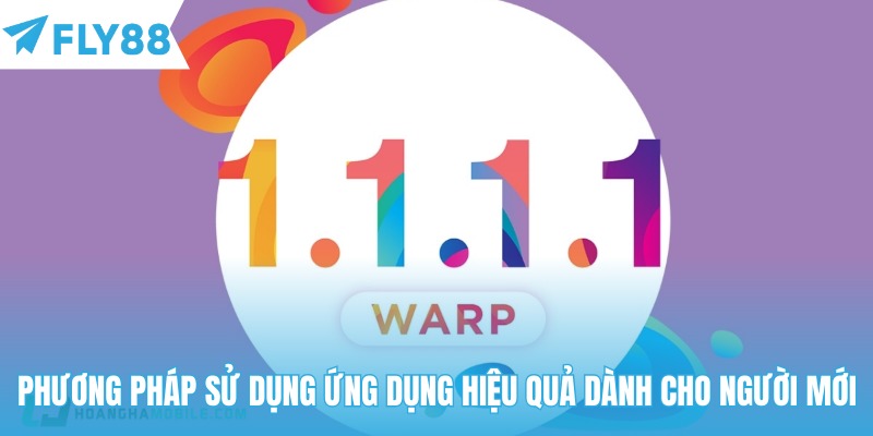 Phương pháp sử dụng ứng dụng hiệu quả dành cho người mới